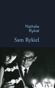 Nathalie Rykiel - Sam Rykiel.