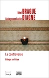 Rémi Brague et Souleymane Bachir Diagne - La controverse.