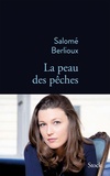 Salomé Berlioux - La peau des pêches.