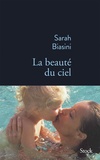 Sarah Biasini - La beauté du ciel.
