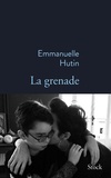 Emmanuelle Hutin - La grenade.