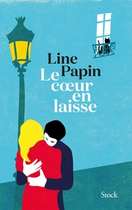 Line Papin - Le coeur en laisse.
