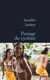 Jennifer Lesieur - Passage du cyclone.