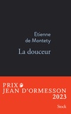 La douceur PRIX JEAN D'ORMESSON 2023 - Prix Jean d'Ormesson 2023.