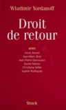 Wladimir Yordanoff - Droit De Retour (Ou La Part De L'Ange).