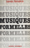 Iannis Xenakis - Musiques formelles.