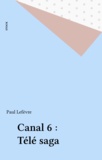 P Lefevre - Canal VI.