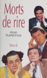 Alain Rustenholz - Morts De Rire.