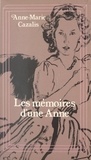 Anne-Marie Cazalis - Mémoires d'une Anne.