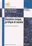  Ministère Education Nationale - Education civique juridique et sociale Tles Séries générales - Accompagnement des programmes.