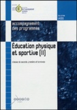 Gilles Klein et Francis Bergé - Education physique et sportive 2e 1e et Tle Acommpagnement des programmes - Tome 2.