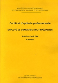  Ministère Education Nationale - Certificat d'Aptitude Professionnelle Employé de commerce multi-spécialités.