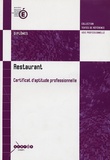  CNDP - Restaurant Certificat d'Aptitude Professionnelle - Arrêté de création du 11 mai 2005 et annexes, 1re session 2007.