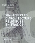 Jean-Michel Leniaud - Vingt siècles d'architecture religieuse en France.