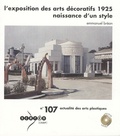 Emmanuel Bréon - L'exposition des arts décoratifs 1925 - Naissance d'un style. 1 DVD