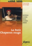 Jean-Baptiste Mathieu - Le Petit Chaperon rouge - DVD vidéo.