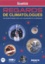 Patrice Desenne - Regards de climatologues - Les scientifiques face aux changements climatiques. 2 DVD