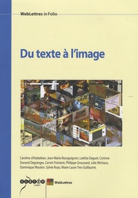 Caroline d' Atabekian et Jean-Marie Bourguignon - Du texte à l'image.