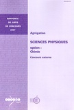 Christophe Iung et  Collectif - Agrégation, Sciences Physiques, Option: Chimie - Concours externe.