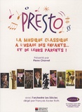 Pierre Charvet - Presto, la musique classique à l'usage des enfants... et de leurs parents - Volume 2, La musique avant 1850 de Jean-Baptiste Lully à Frédéric Chopin. 1 DVD