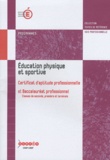  CNDP - Education physique et sportive - Certificat d'aptitude professionnelle et Baccalauréat professionnel.