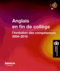 Sylvie Beuzon et Corinne Marchois - Anglais en fin de collège - L'évolution des compétences (2004-2010).