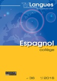 Stéphanie Fizailne - TVLangues N° 36, mai 2016 : Espagnol collège. 1 DVD