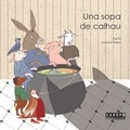 Françoise Rogier et  CAP'OC - Una sopa de calhau - Occitan gascon. 1 CD audio