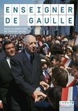 Tristan Lecoq - Enseigner De Gaulle.