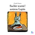 Claude Boujon - Sachit warni ! aotrou lapin.