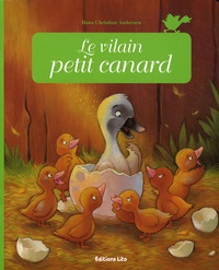 Hans Christian Andersen et Céline Riffard - Le vilain petit canard.
