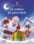 Pascal Brissy et Jérémy Parigi - Le cadeau du père Noël.