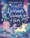  Elia et Kathie Fagundez - Licornes, sirènes et fées.