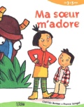 Clotilde Bernos - Ma Soeur M'Adore.