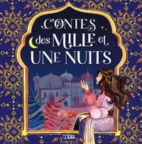 Marc Séassau et Anna Griot - Contes des Mille et Une Nuits.