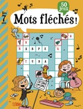 Virginie Loubier et Christine Ponchon - Mots fléchés ! - 50 jeux.