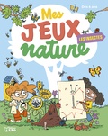 Virginie Loubier et Laurent Audouin - Mes jeux nature Les insectes.