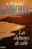 Armand Lanoux - Les châteaux de sable.