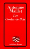 Antonine Maillet - Les Cordes-de-Bois.