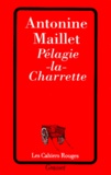 Antonine Maillet - Pélagie-la-Charrette.