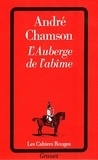 André Chamson - L'Auberge de l'abîme.