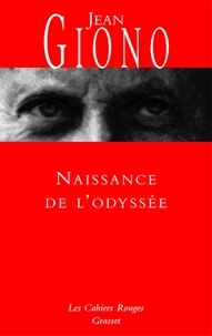 Jean Giono - Naissance de l'Odyssée - (*).