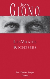 Jean Giono - Les vraies richesses - (*).