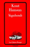 Knut Hamsun - Vagabonds.