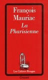 François Mauriac - La pharisienne.