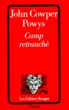 John Cowper Powys - Camp retranché.