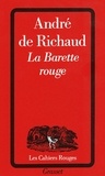 André de Richaud - La barette rouge.