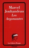 Marcel Jouhandeau - Les argonautes.