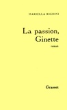 Mariella Righini - La passion, Ginette.