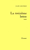 Alain Jouffroy - La Treizième lettre.